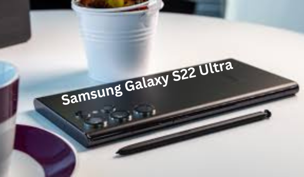 Samsung Galaxy S22 Ultra