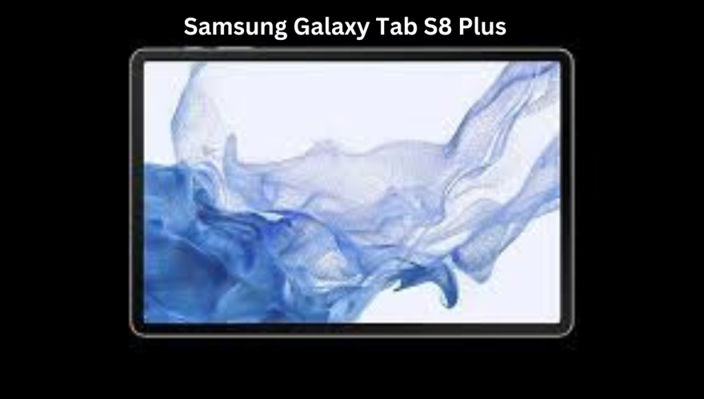 Samsung Galaxy Tab S8 Plus